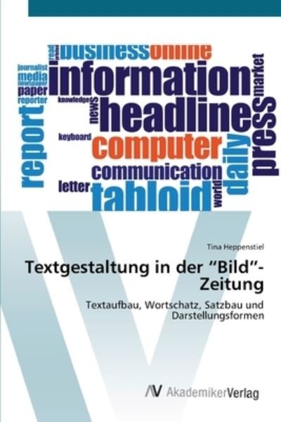 Cover for Heppenstiel · Textgestaltung in der  Bild (Bok) (2012)