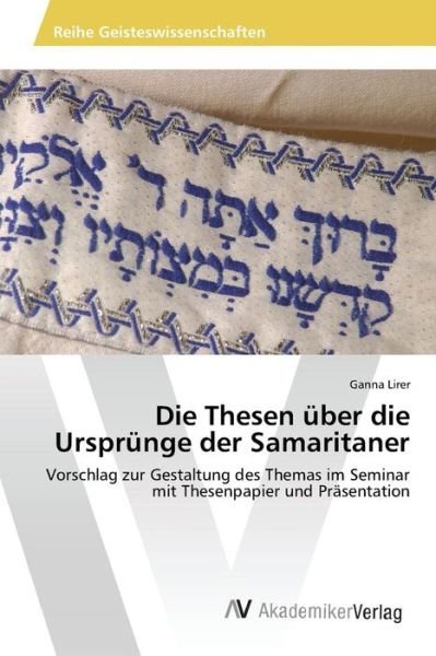 Cover for Lirer Ganna · Die Thesen Uber Die Ursprunge Der Samaritaner (Pocketbok) (2015)