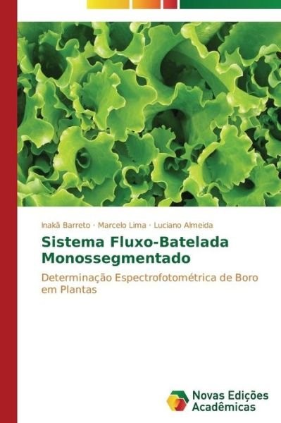 Cover for Almeida Luciano · Sistema Fluxo-batelada Monossegmentado (Paperback Book) (2013)