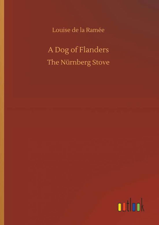 Cover for Ramée · A Dog of Flanders (Book) (2018)