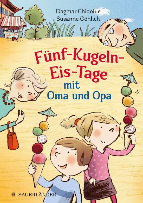 Cover for Chidolue · Fünf-Kugeln-Eis-Tage mit Oma u (Bog)