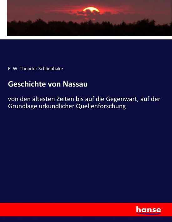 Cover for Schliephake · Geschichte von Nassau (Book) (2016)