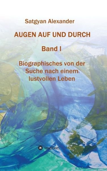 Cover for Alexander · Augen Auf Und Durch (Bog) (2018)