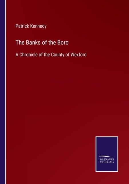 Cover for Patrick Kennedy · The Banks of the Boro (Pocketbok) (2021)