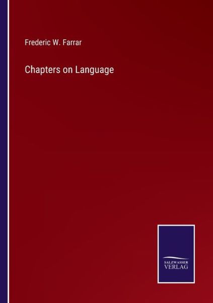 Cover for Frederic W Farrar · Chapters on Language (Paperback Book) (2022)