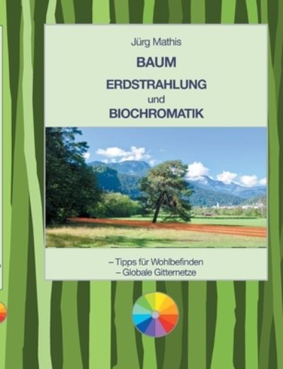 Cover for Mathis · Baum Erdstrahlung und Biochromat (Book) (2020)