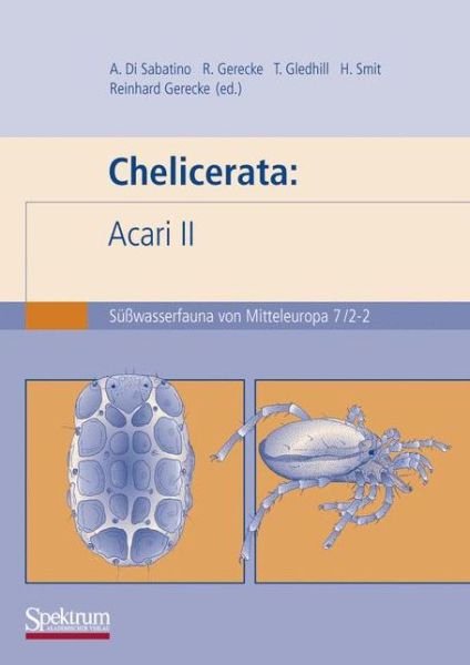 Cover for Antonio Di Sabatino · Susswasserfauna von Mitteleuropa, Bd. 7/2-2 Chelicerata: Acari 2 - Susswasserfauna von Mitteleuropa (Paperback Book) (2010)