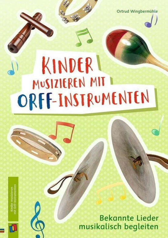 Cover for Wingbermühle · Kinder musizieren mit Orff (N/A)