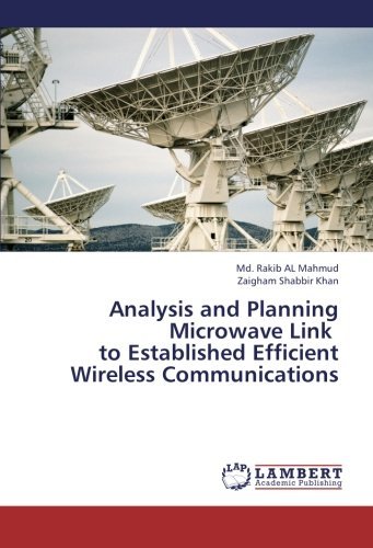 Cover for Zaigham Shabbir Khan · Analysis and Planning Microwave Link   to Established Efficient Wireless Communications (Taschenbuch) (2010)