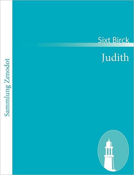 Cover for Sixt Birck · Judith (Taschenbuch) [German edition] (2010)