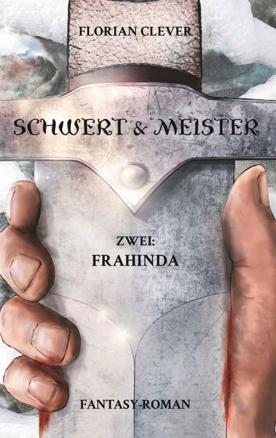 Cover for Clever · Schwert &amp; Meister 2 (Book)