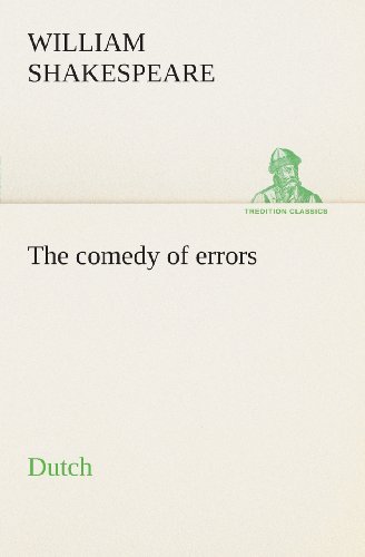 Cover for William Shakespeare · The Comedy of Errors. Dutch (Tredition Classics) (Dutch Edition) (Paperback Bog) [Dutch edition] (2013)