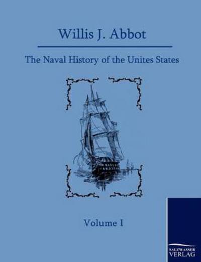 Cover for Willis J. Abbot · The Naval History of the United States (Paperback Book) (2010)