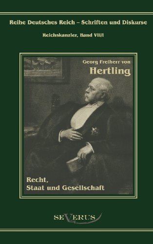 Cover for Georg Von Hertling · Georg Freiherr Von Hertling - Recht, Staat Und Gesellschaft (Gebundenes Buch) [German edition] (2011)