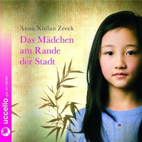Cover for Zeeck · Das Mädchen am Rande der Stadt,CD (Buch)