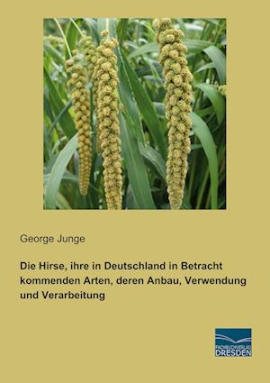 Cover for Junge · Die Hirse, ihre in Deutschland in (Book)