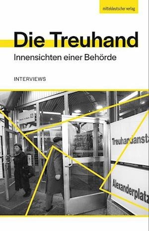 Die Treuhand - Olaf Jacobs - Books - Mitteldeutscher Verlag - 9783963118944 - March 18, 2024