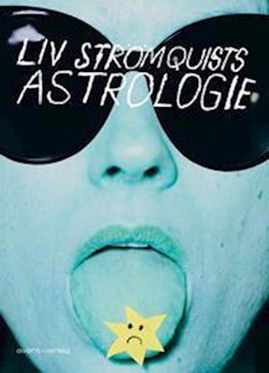 Cover for Liv Strömquist · Liv Strömquists Astrologie (Bog) (2023)