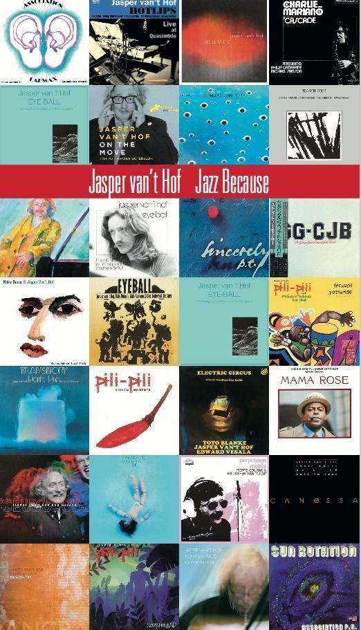 Jasper Van 't Hof · Jazz Because (CD) [Limited edition] (2017)