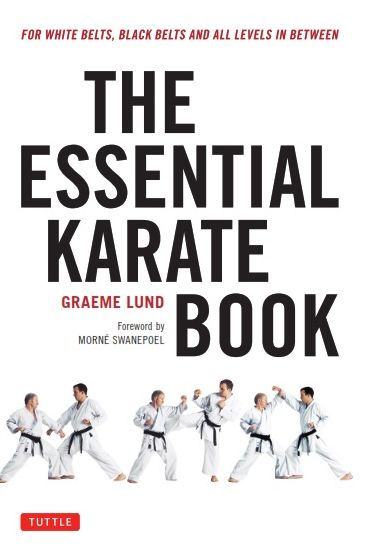Cover for Graeme Lund · The Essential Karate Book: For White Belts, Black Belts and All Levels In Between [Online Companion Video Included] (Paperback Bog) (2018)