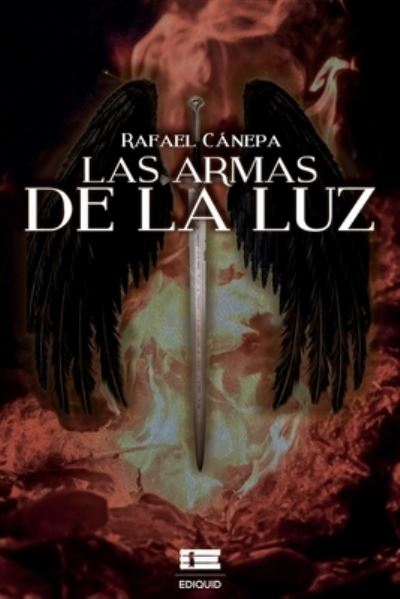 Cover for Rafael Canepa · Las armas de la luz (Paperback Book) (2021)