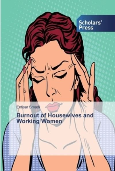 Cover for Smadi · Burnout of Housewives and Working (Book) (2019)