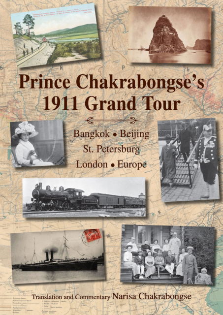 Cover for Prince Chakrabongse's 1911 Grand Tour (Hardcover Book) (2025)