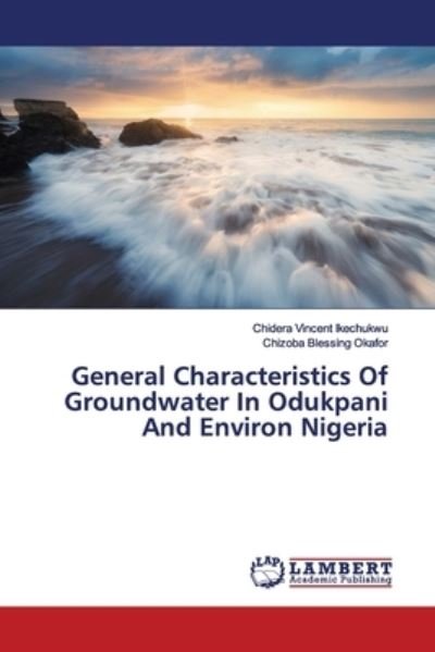 Cover for Ikechukwu · General Characteristics Of Gr (Bog) (2019)