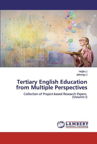 Tertiary English Education from Mult - Li - Books - - 9786202526944 - April 15, 2020