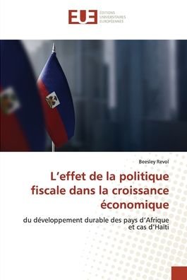 Cover for Beesley Revol · L'effet de la politique fiscale dans la croissance économique (Paperback Bog) (2022)
