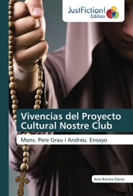 Cover for Ariel Batista Osorio · Vivencias del Proyecto Cultural Nostre Club (Paperback Book) (2021)