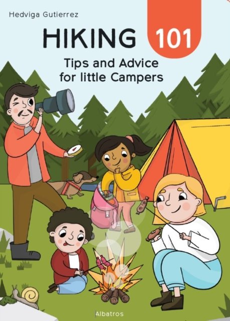 Cover for Hedviga Gutierrez · Let's Go Hiking: Tips and Advice for Little Campers (Hardcover Book) (2025)