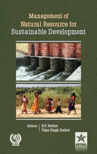 Cover for Vijay Singh Rathor B S Rathor · Management of Natural Resource for Sustainable Development (Hardcover Book) (2013)