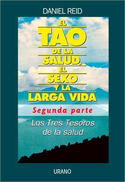 Cover for Daniel Reid · Tao De La Salud, Segunda Parte (Paperback Book) [Spanish edition] (2011)
