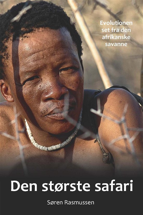 Cover for Søren Rasmussen · Den største safari (Heftet bok) [2. utgave] (2014)