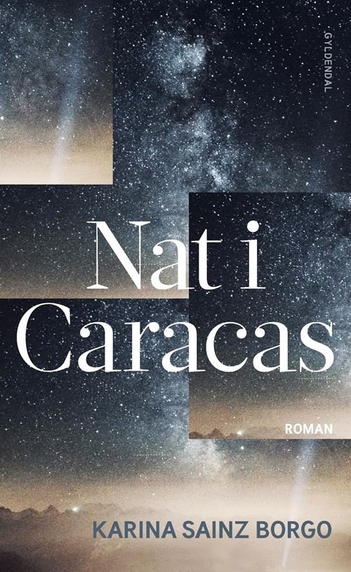 Cover for Karina Sainz Borgo · Nat i Caracas (Hæftet bog) [1. udgave] (2021)