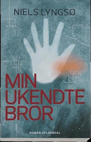 Cover for Niels Lyngsø · Min ukendte bror (Poketbok) [1:a utgåva] (2016)