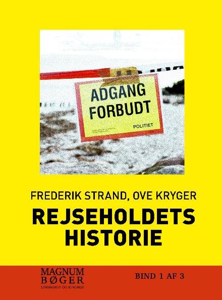 Cover for Ove Kryger Rasmussen Frederik Strand · Rejseholdets historie (storskrift) (Bound Book) [3. Painos] (2017)