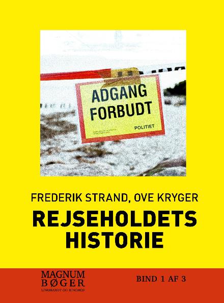 Rejseholdets historie (storskrift) - Ove Kryger Rasmussen Frederik Strand - Livros - Lindhardt & Ringhof - 9788711781944 - 8 de maio de 2017