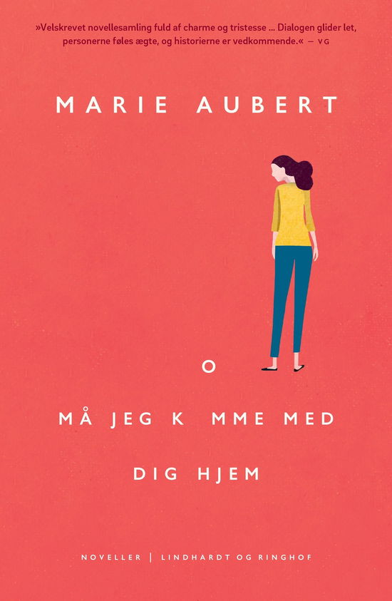 Må jeg komme med dig hjem - Marie Aubert - Libros - Lindhardt og Ringhof - 9788711918944 - 22 de enero de 2020