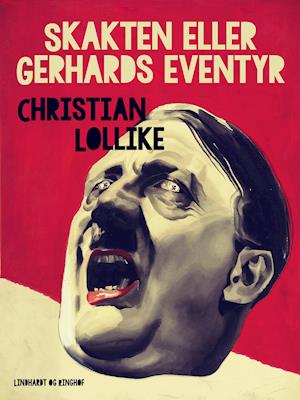 Cover for Christian Lollike · Skakten eller Gerhards eventyr (Poketbok) [1:a utgåva] (2021)