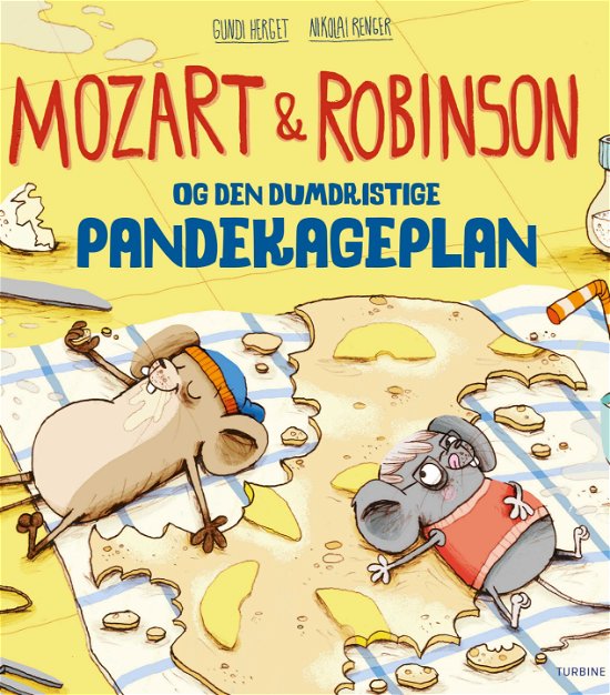 Cover for Gundi Herget · Mozart og Robinson og den dumdristige pandekageplan (Hardcover Book) [1er édition] (2020)