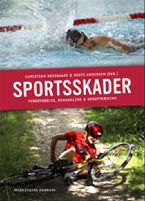 Cover for Bente Andersen; Christian Neergaard; Finn Elkjær Johannsen; Henning Langberg; Kim Knirkholt Jensen; Kristian Thorborg; Lars Nybo; Niels Erichsen; Connie Linnebjerg; Marianne Backer; Lone Hansen; Finn Mikkelsen · Sportsskader (Inbunden Bok) [1:a utgåva] [Indbundet] (2008)