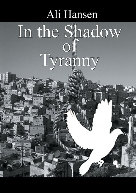 Cover for Ali Hansen · In the Shadow of Tyranny (Pocketbok) [1. utgave] (2015)