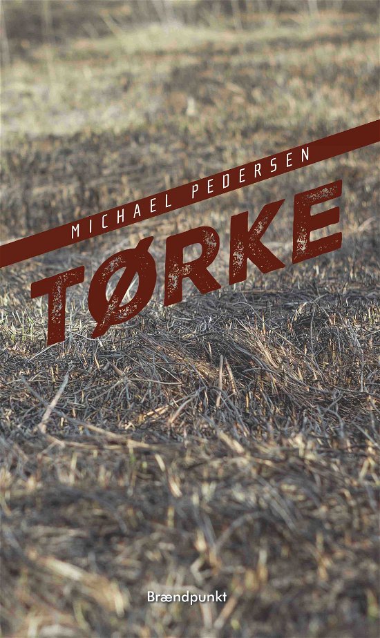 Cover for Michael Pedersen · Tørke (Taschenbuch) [1. Ausgabe] (2019)