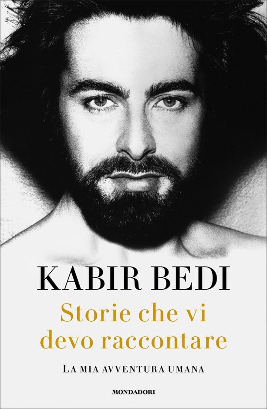 Cover for Kabir Bedi · Storie Che Vi Devo Raccontare. La Mia Avventura Umana (Bok)