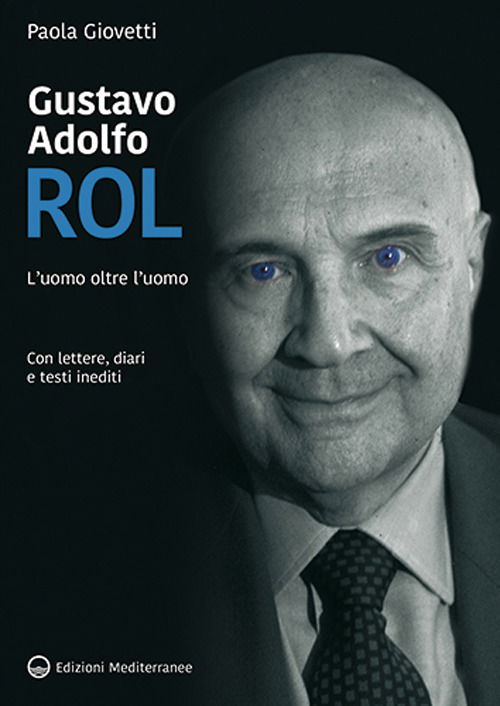 Cover for Paola Giovetti · Gustavo Adolfo Rol. L'uomo Oltre L'uomo (Book)