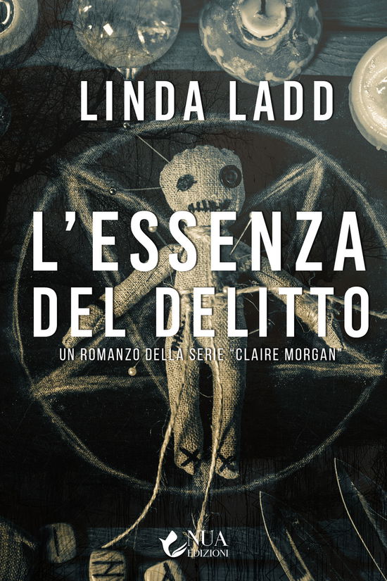 Cover for Linda Ladd · L' Essenza Del Delitto. Claire Morgan (Book)