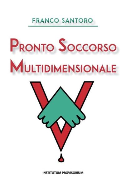 Cover for Franco Santoro · Pronto soccorso multidimensionale (Paperback Book) (2020)