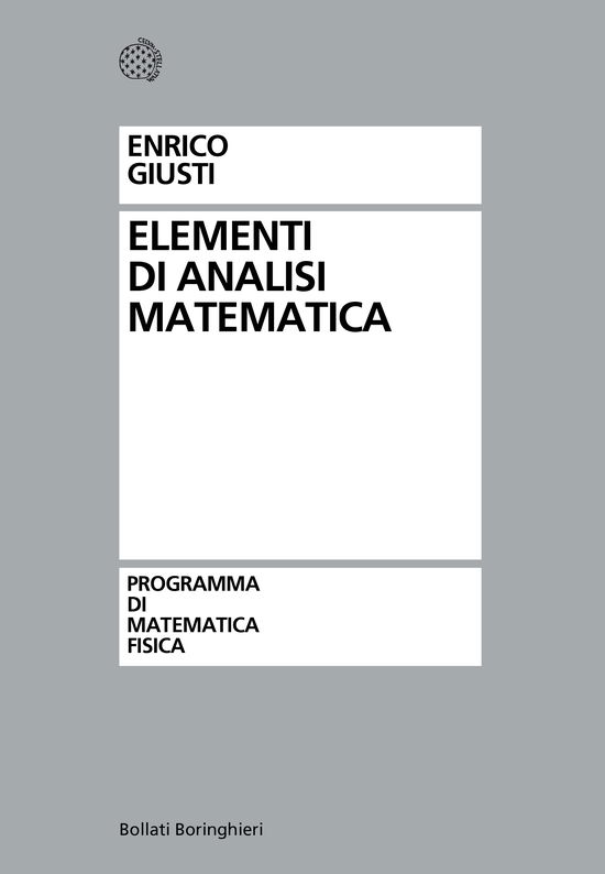 Cover for Enrico Giusti · Elementi Di Analisi Matematica (Book)